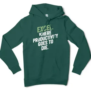 Excel: Where Productivity Goes To Die Men/Unisex Hoodie in Alpine Green Color