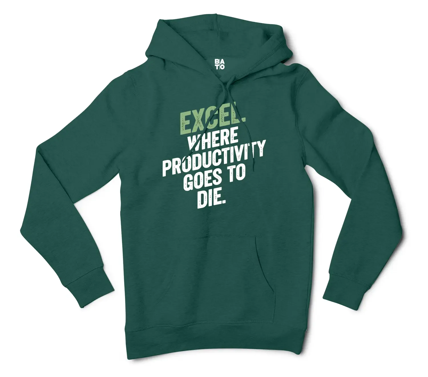 Excel: Where Productivity Goes To Die Men/Unisex Hoodie in Alpine Green Color