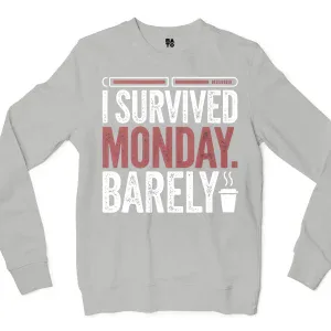 I Survived Monday, Barely Men/Unisex Long Sleeve Sweatshirt in Ash Color