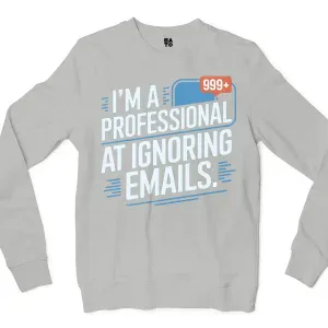 I’m A Professional At Ignoring Emails Men/Unisex Long Sleeve T-Shirt in Ash Color