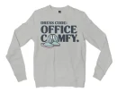 Dress Code: Office Comfy Men/Unisex Long Sleeve Sweatshirt in Ash Color