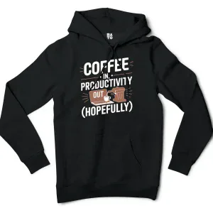 Coffee In, Productivity Out (Hopefully) Men/Unisex Hoodie in Black Color