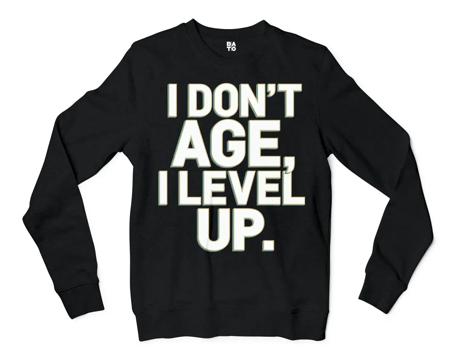 I Don’t Age, I Level Up Men/Unisex Long Sleeve T-Shirt in Black Color