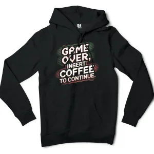 Game Over, Insert Coffee To Continue Men/Unisex Hoodie in Black Color