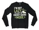 I’m Not Lazy, I’m Just On Energy Saving Mode Men/Unisex Long Sleeve T-Shirt in Black Color