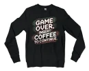 Game Over, Insert Coffee To Continue Men/Unisex Long Sleeve T-Shirt in Black Color