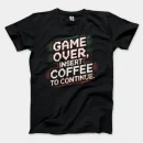 Black t-shirt with gaming coffee quote design.
