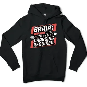 Brain: 1% Battery Left. Charging Required Men/Unisex Hoodie in Black Color