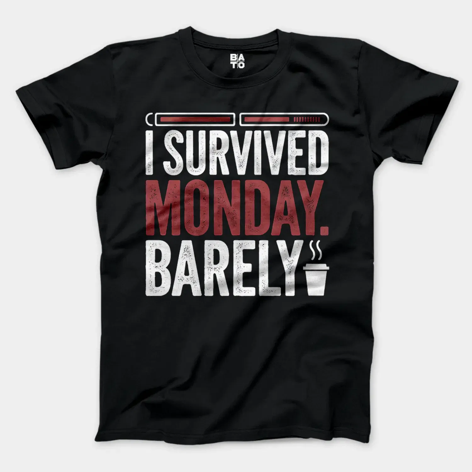I Survived Monday, Barely Men/Unisex T-Shirt in Black Color