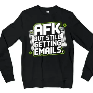 AFK - But Still Getting Emails Men/Unisex Long Sleeve Sweatshirt in Black Color