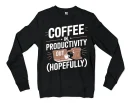Coffee In, Productivity Out (Hopefully) Men/Unisex Long Sleeve Sweatshirt in Black Color