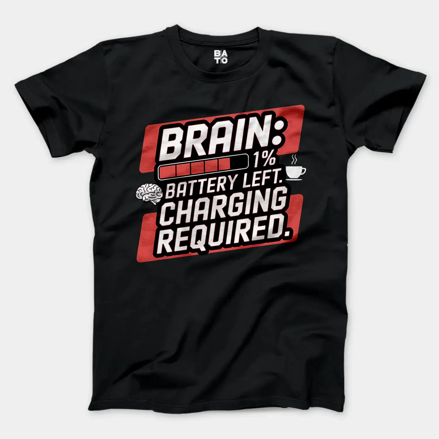 Brain: 1% Battery Left. Charging Required Men/Unisex T-Shirt in Black Color