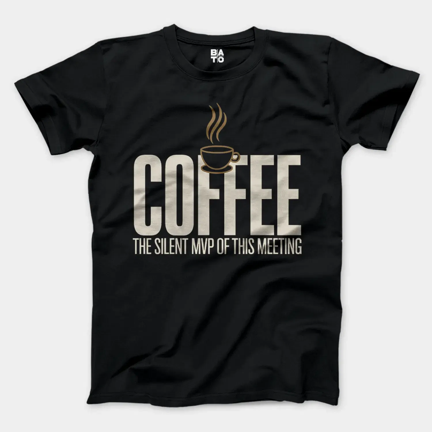 Coffee, The Silent MVP Of This Meeting Men/Unisex T-Shirt in Black Color