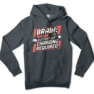 Brain: 1% Battery Left. Charging Required Men/Unisex Hoodie in Charcoal Heather Color