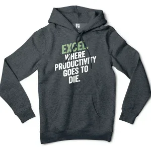 Excel: Where Productivity Goes To Die Men/Unisex Hoodie in Charcoal Heather Color