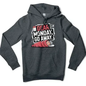 Dear Monday, Go Away Men/Unisex Hoodie in Charcoal Heather Color