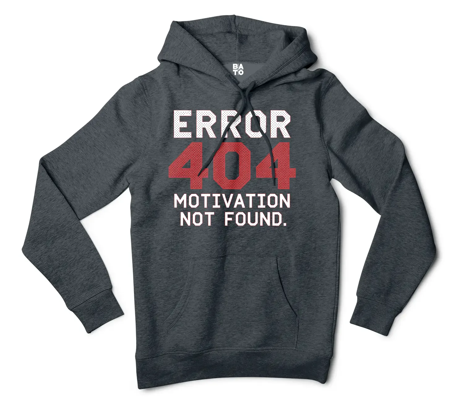 Error 404, Motivation Not Found Men/Unisex Hoodie in Charcoal Heather Color