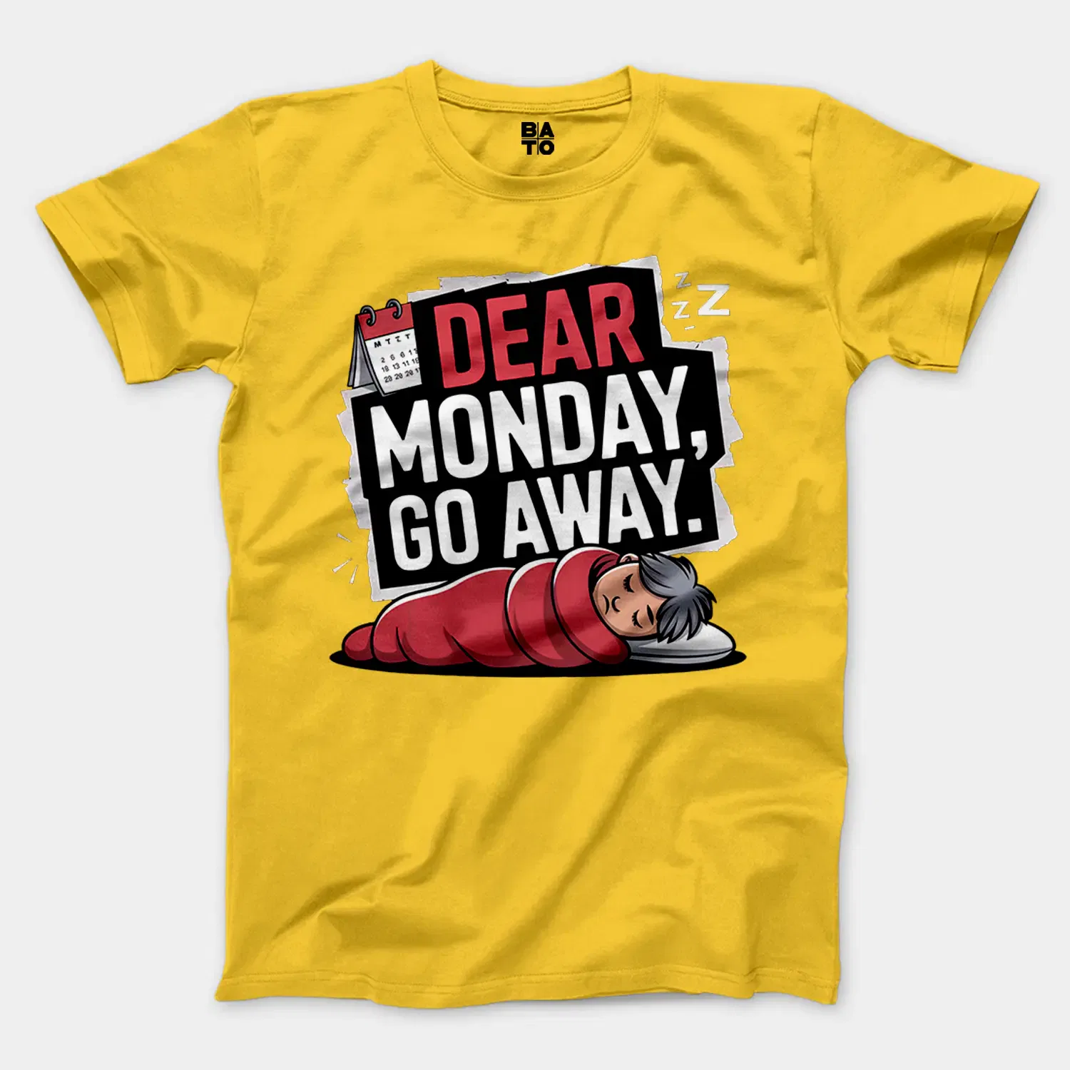 Dear Monday, Go Away Men/Unisex T-Shirt in Daisy Color