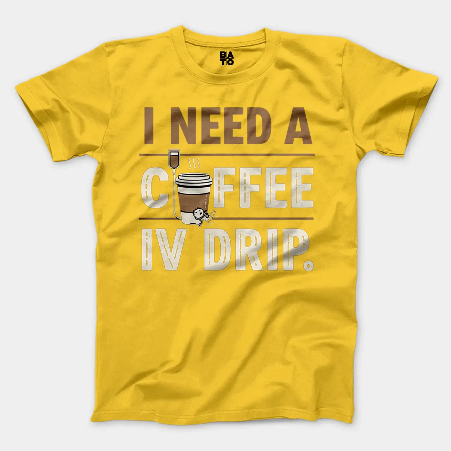 I Need A Coffee IV Drip Men/Unisex T-Shirt in Daisy Color