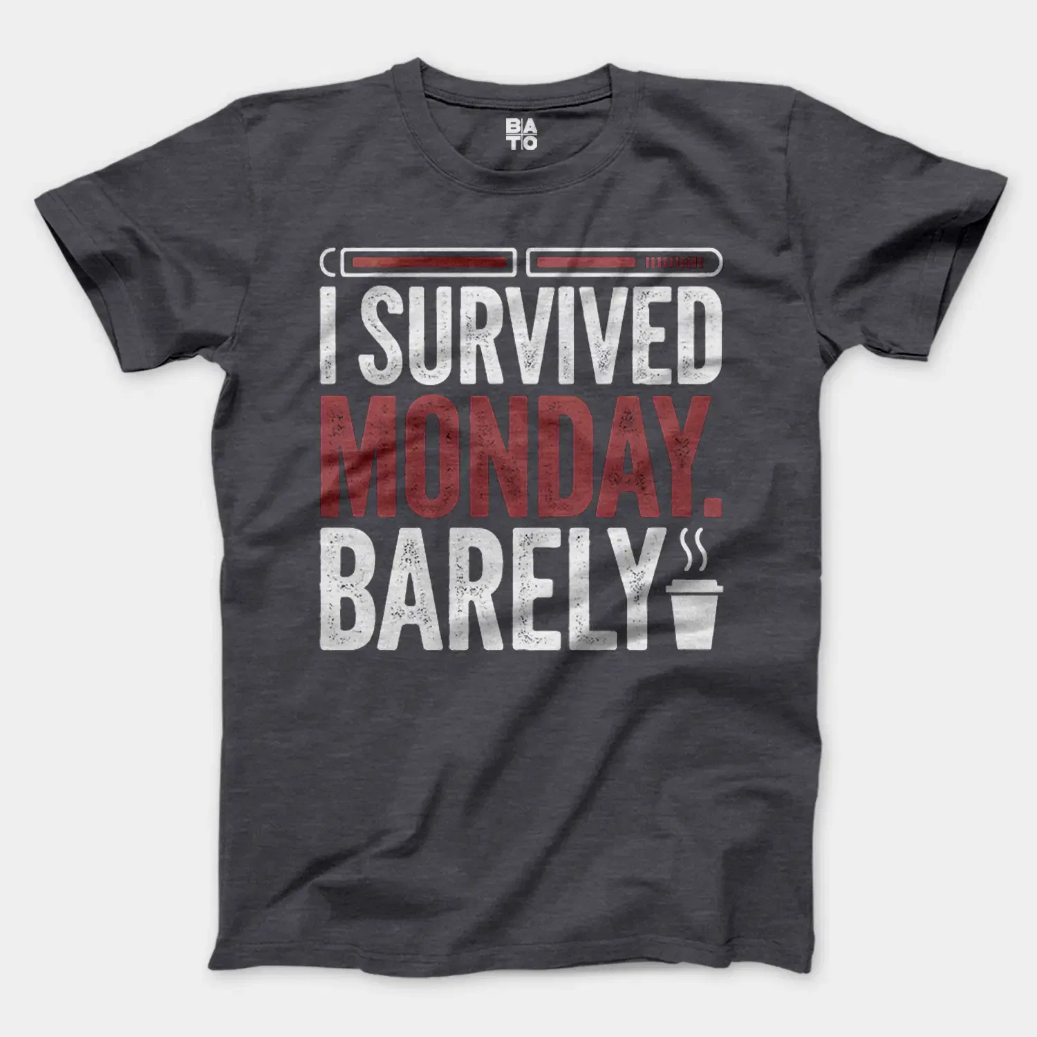 I Survived Monday, Barely Men/Unisex T-Shirt in Heather Dark Grey Color