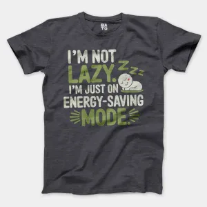 I’m Not Lazy, I’m Just On Energy Saving Mode Men/Unisex T-Shirt in Heather Dark Grey Color