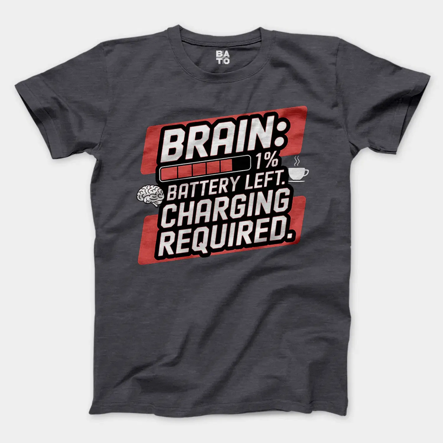 Brain: 1% Battery Left. Charging Required Men/Unisex T-Shirt in Heather Dark Grey Color