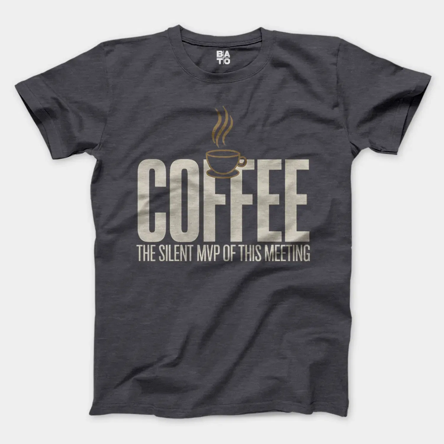 Coffee, The Silent MVP Of This Meeting Men/Unisex T-Shirt in Heather Dark Grey Color