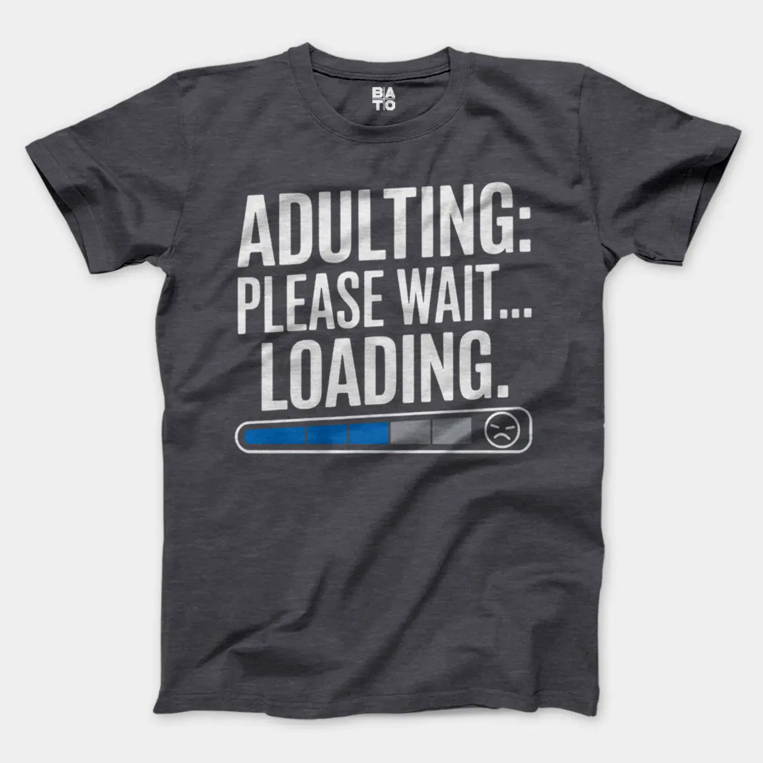 Adulting, Please Wait, Loading Men/Unisex T-Shirt in Heather Dark Grey Color