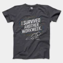 I Survived Another Work Week Men/Unisex T-Shirt in Heather Dark Grey Color