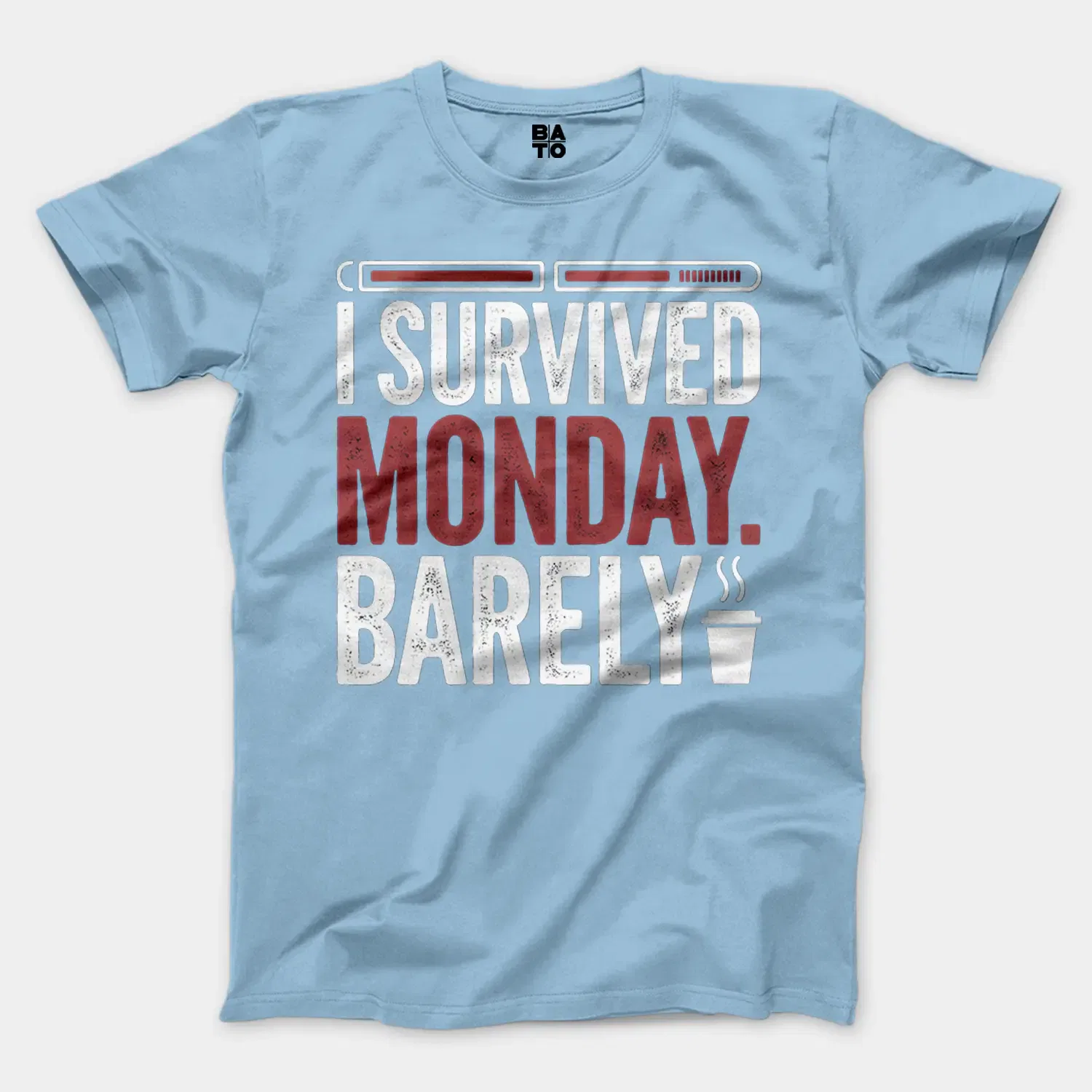 I Survived Monday, Barely Men/Unisex T-Shirt in Light Blue Color