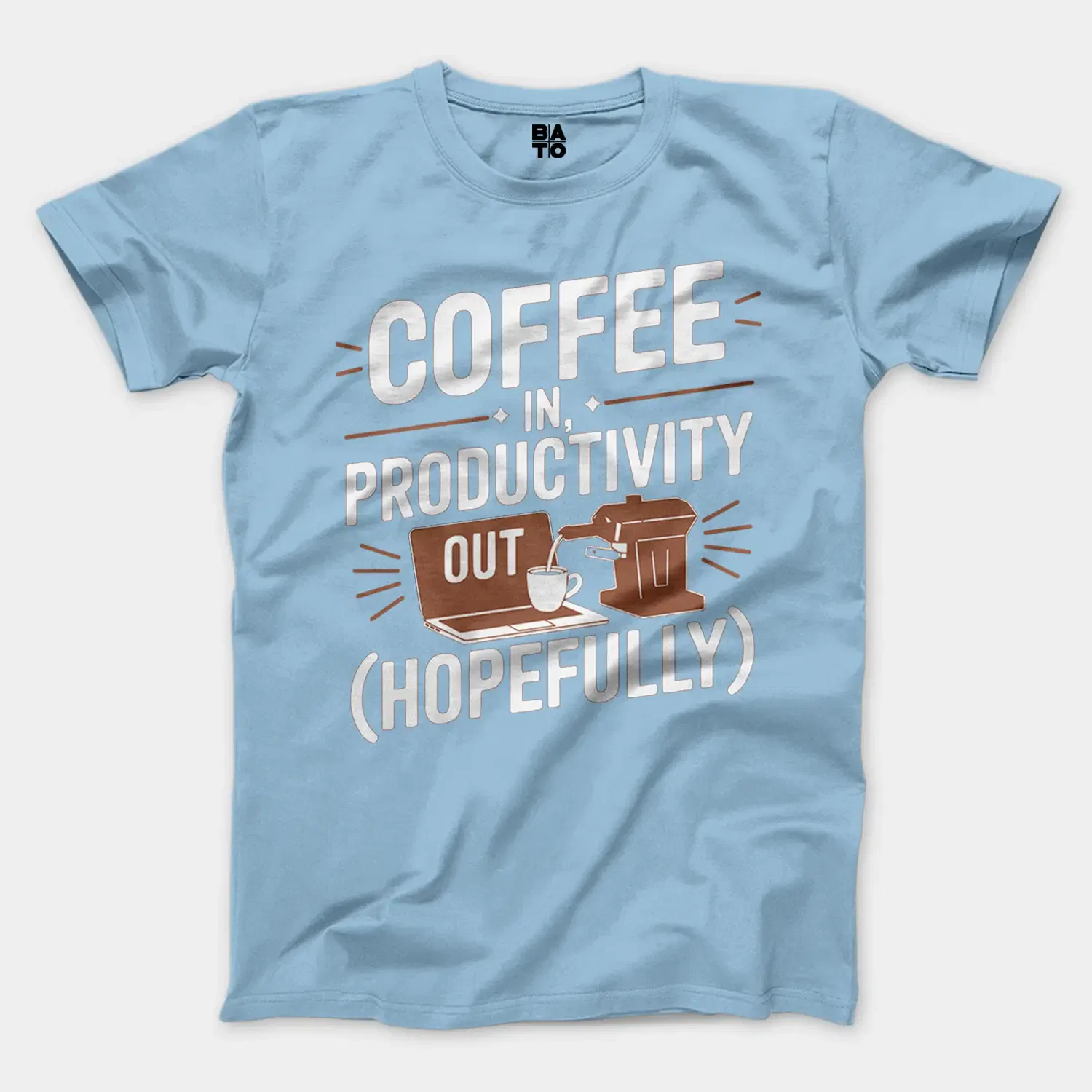 Coffee In, Productivity Out (Hopefully) Men/Unisex T-Shirt in Light Blue Color