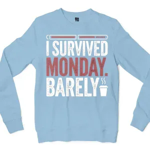 I Survived Monday, Barely Men/Unisex Long Sleeve T-Shirt in Light Blue Color