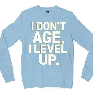 I Don’t Age, I Level Up Men/Unisex Long Sleeve T-Shirt in Light Blue Color