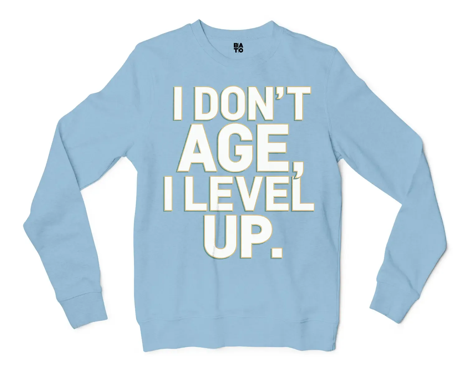 I Don’t Age, I Level Up Men/Unisex Long Sleeve T-Shirt in Light Blue Color
