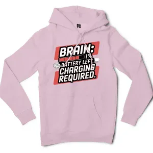 Brain: 1% Battery Left. Charging Required Men/Unisex Hoodie in Light Pink Color