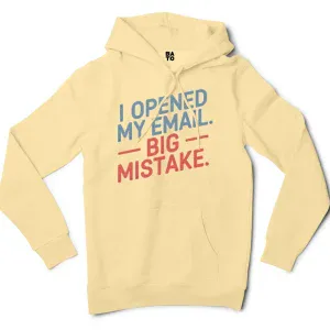 I Opened My Email, Big Mistake Men/Unisex Hoodie in Light Yellow Color
