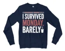 I Survived Monday, Barely Men/Unisex Long Sleeve T-Shirt in Navy Color