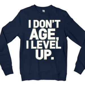 I Don’t Age, I Level Up Men/Unisex Long Sleeve T-Shirt in Navy Color