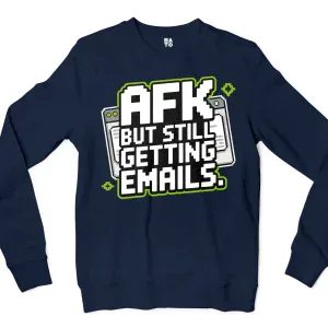 AFK - But Still Getting Emails Men/Unisex Long Sleeve T-Shirt in Navy Color