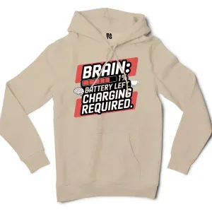 Brain: 1% Battery Left. Charging Required Men/Unisex Hoodie in Sandstone Color