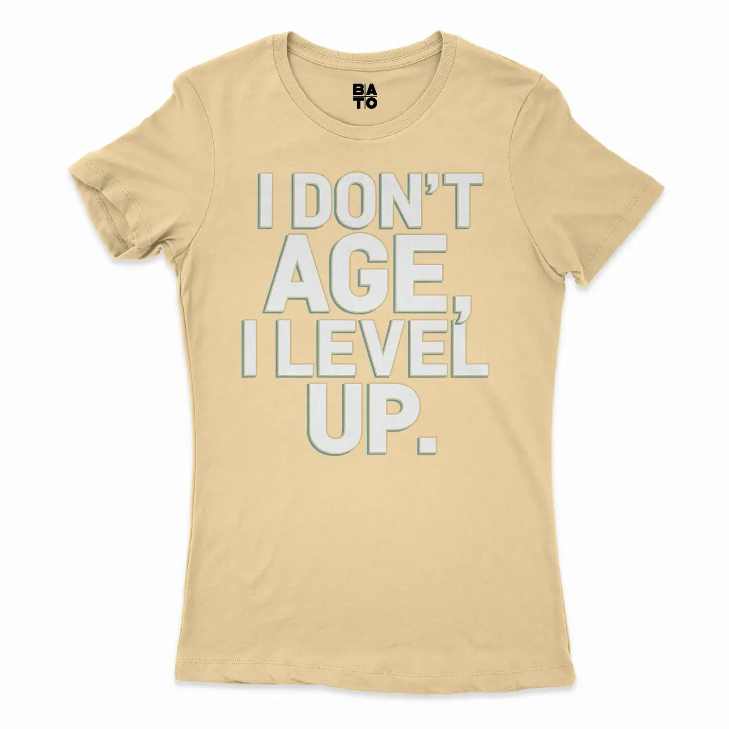 I Don’t Age, I Level Up Women's T-Shirt in Solid Banana Cream Color