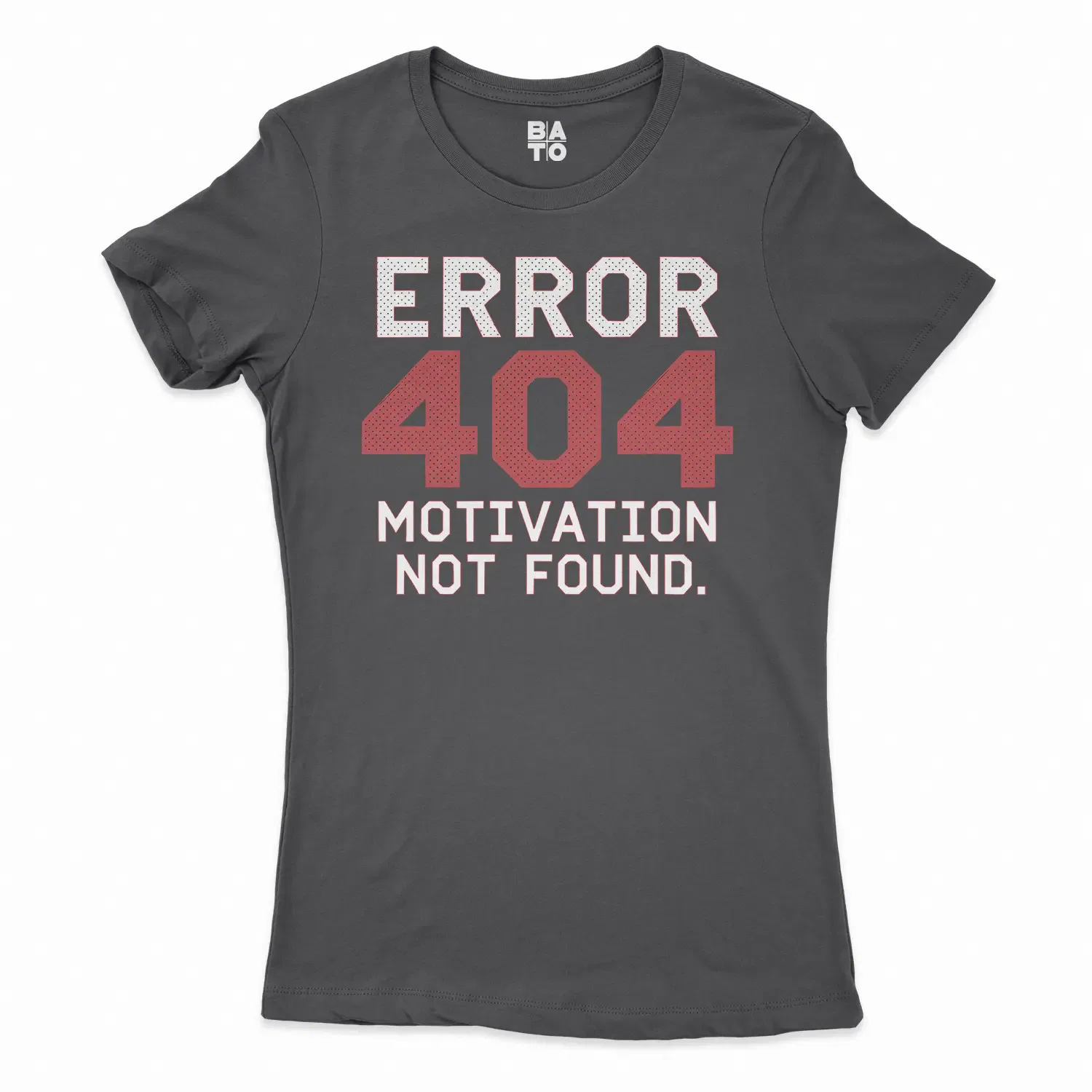 Error 404, Motivation Not Found Women's T-Shirt in Solid Black Color