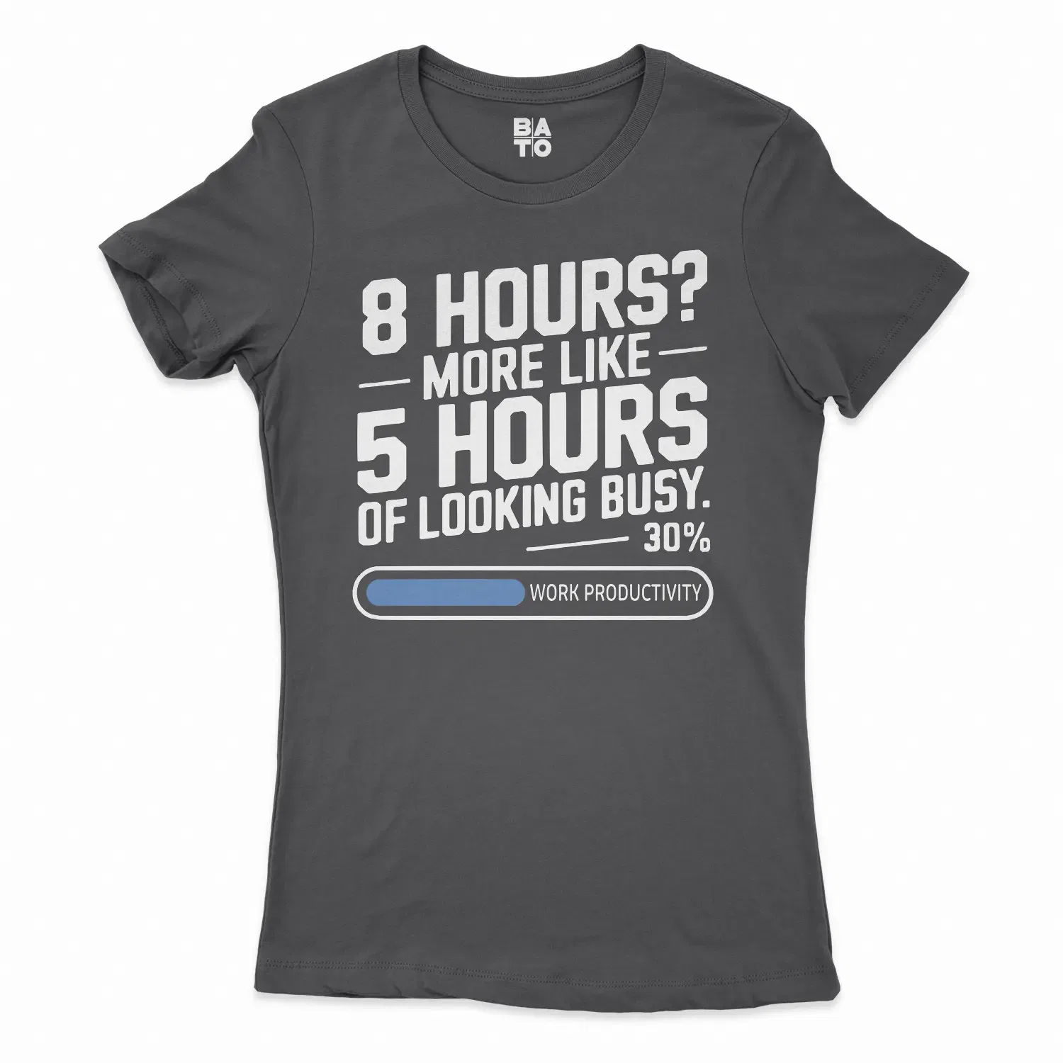 8 Hours, More Like 5 Hours Of Looking Busy Women's T-Shirt in Solid Black Color