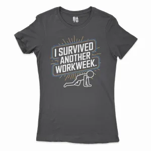 I Survived Another Work Week Women's T-Shirt in Solid Black Color
