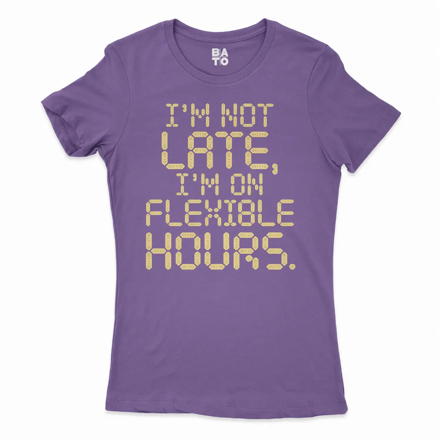 I’m Not Late, I’m On Flexible Hours Women's T-Shirt in Solid Purple Rush Color