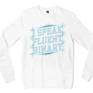 I Speak Fluent Binary Men/Unisex Long Sleeve Sweatshirt in White Color