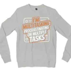 Procrastinating On Multiple Tasks Men/Unisex Long Sleeve T-Shirt in Ash Color