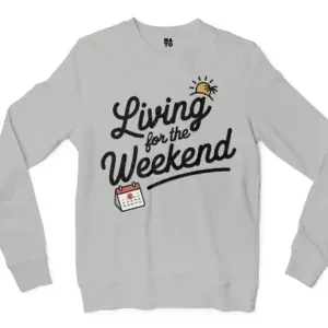 Living For The Weekend Men/Unisex Long Sleeve T-Shirt in Ash Color