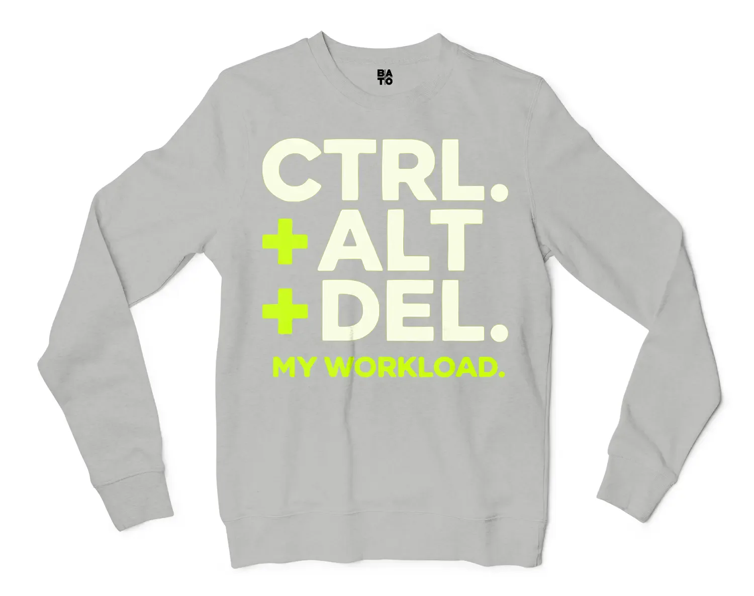 Ctrl Alt Del My Workload Men/Unisex Long Sleeve T-Shirt in Ash Color