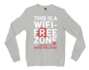 This Is A Wifi Free Zone, Unless Its Work Related Men/Unisex Long Sleeve Sweatshirt in Ash Color